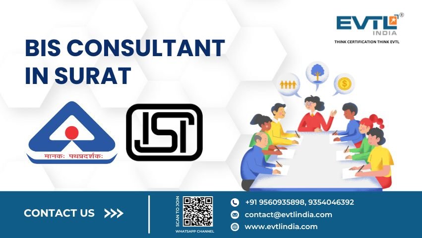Top Bis Certification Consultant In Surat, India | Evtl India
