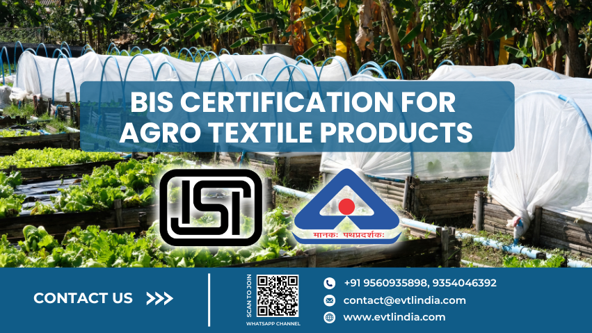 Bis Certification For Agro Textile Products