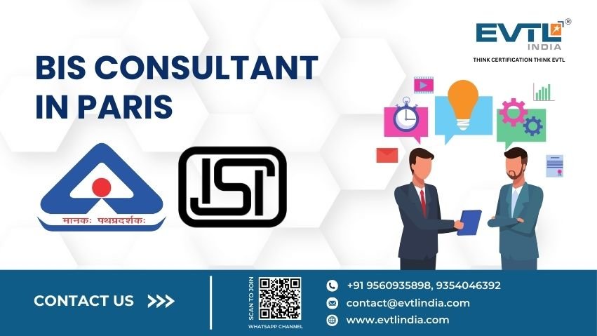 Bis Fmcs Consultant In Paris | Evtl India – Bis Certification