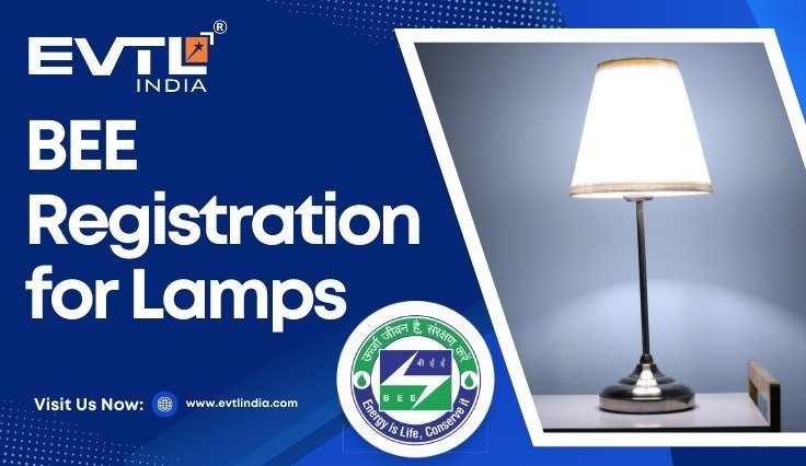 Bee Registration For Lamps | Legal Compliance, Safety & Energy Savings